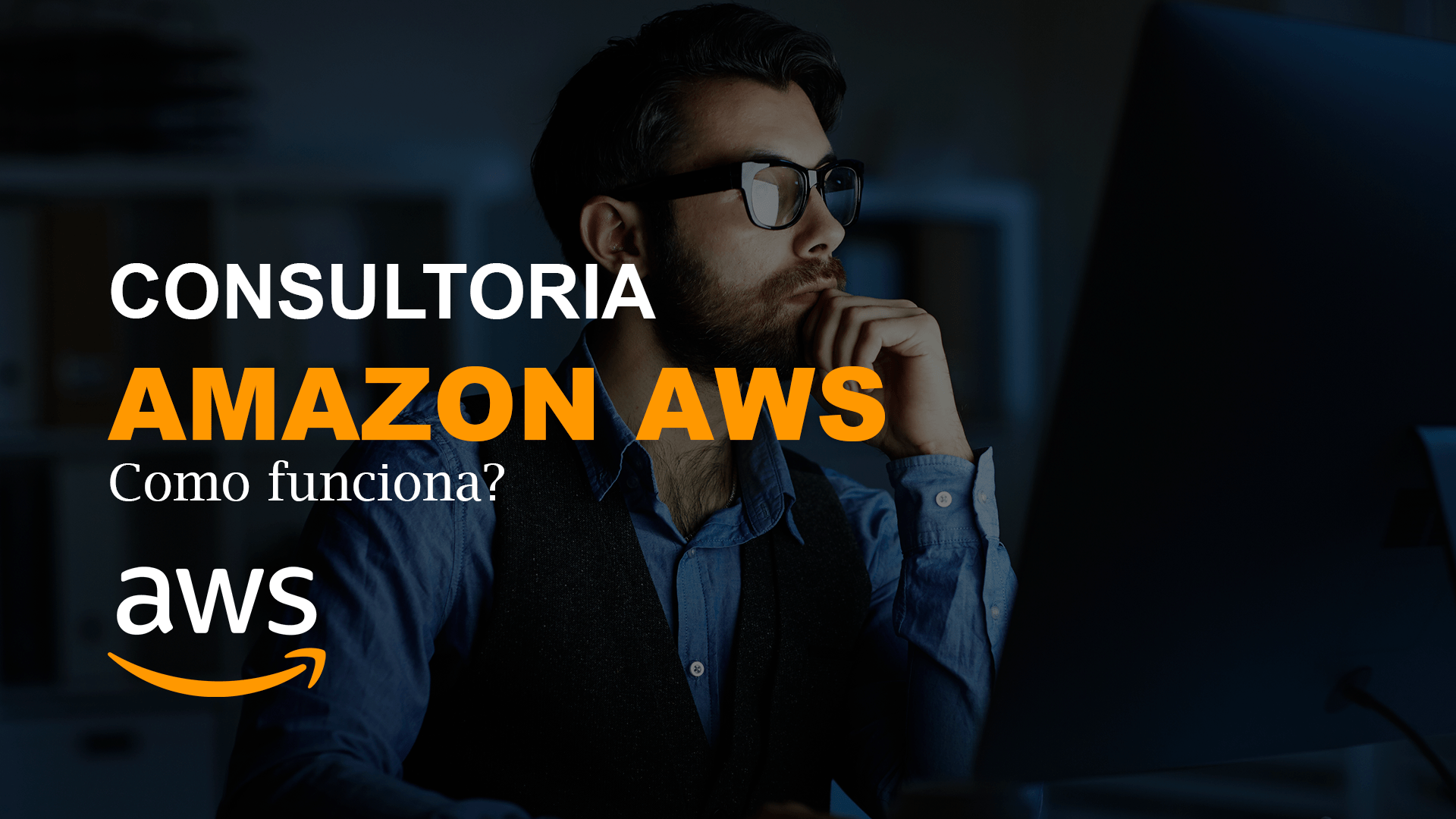 Como funciona nossa Consultoria na Amazon AWS ?
