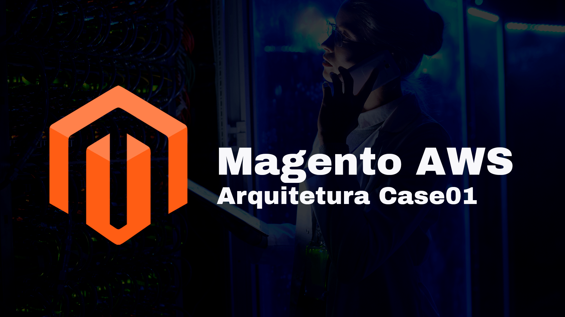 Hospedagem Alta Disponibilidade Loja Magento Amazon AWS