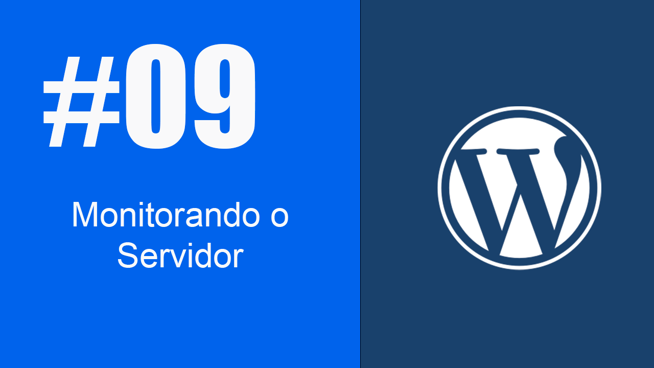 Monitoramento da Hospedagem WordPress